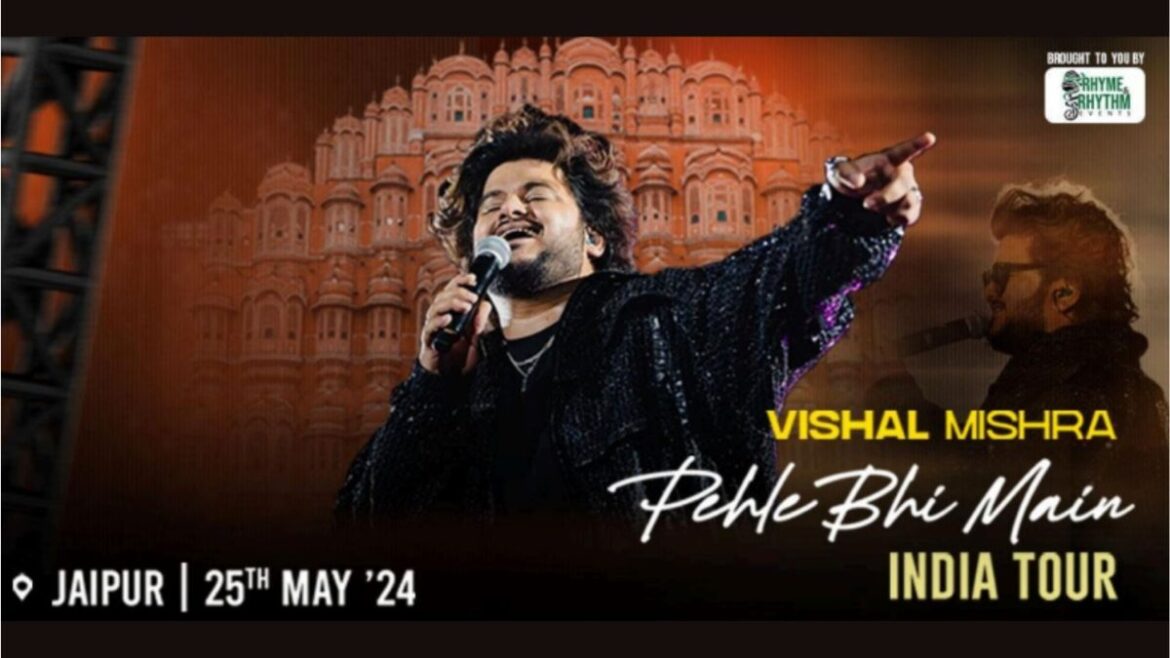 Vishal Mishra to Headline First-Ever Live Concert in Jaipur as Part of “Pehle Bhi Main” India Tour