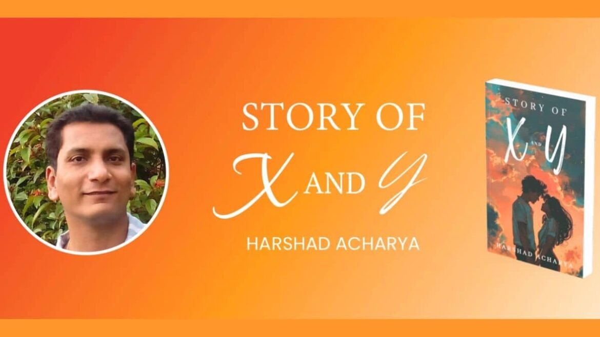 The Enigmatic World of ‘Story of X and Y’: A Glimpse into Harshad Acharya’s Imagination