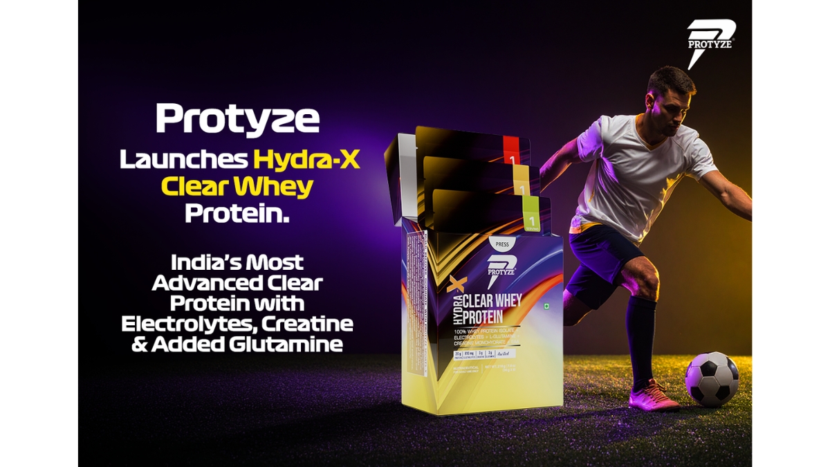 Protyze Launches HYDRA-X: India’s An Advanced Clear Protein with Electrolytes, Creatine & Glutamine.