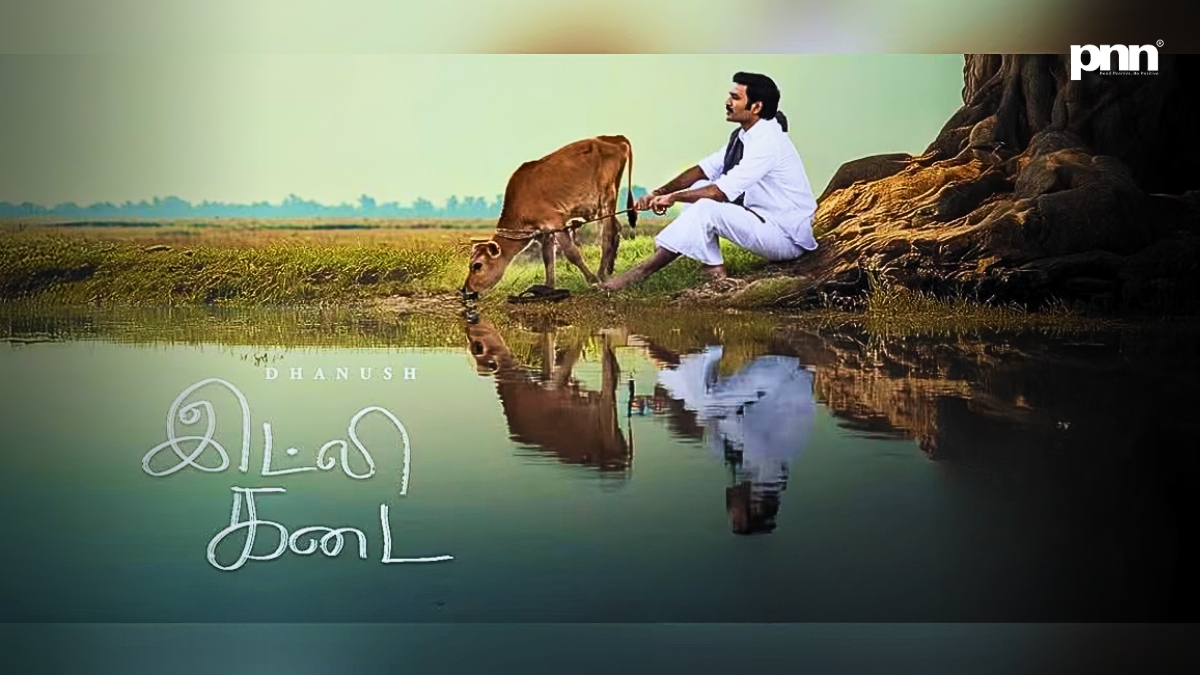 Idli Kadai 2025 Review: Dhanush Serves Simplicity With Spice, But Is It Enough to Satisfy?